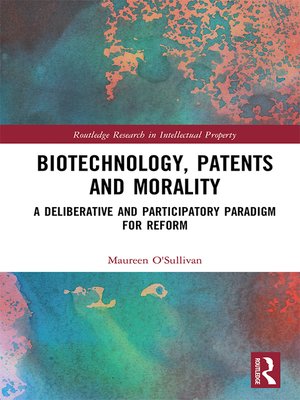 cover image of Biotechnology, Patents and Morality